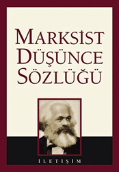 Marksist Düşünce Sözlüğü - 1
