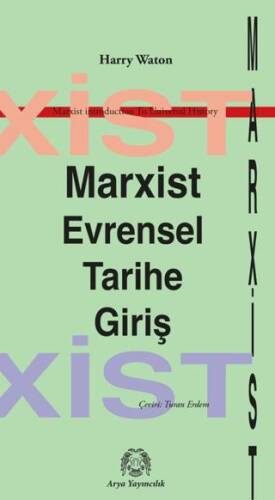 Marksist Evrensel Tarihe Giriş - 1