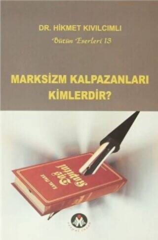 Marksizm Kalpazanları Kimlerdir? - 1