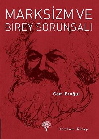 Marksizm ve Birey Sorunsalı - 1