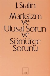 Marksizm ve Ulusal Sorun ve Sömürge Sorunu - 1