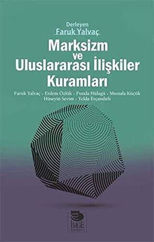Marksizm ve Uluslararası İlişkiler Kuramları - 1