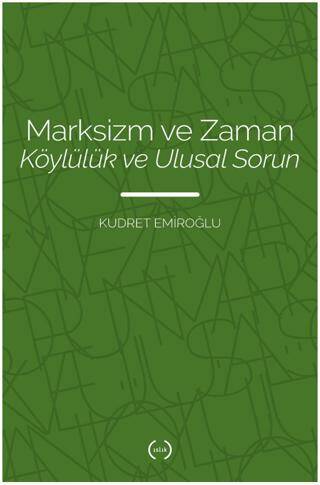 Marksizm ve Zaman Köylülük Ve Ulusal Sorun - 1