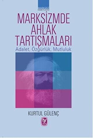 Marksizmde Ahlak Tartışmaları - 1