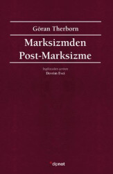 Marksizmden Post-Marksizme - Dipnot Yayınları