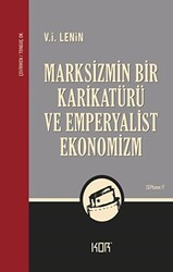 Marksizmin Bir Karikatürü ve Emperyalist Ekonomizm - 1