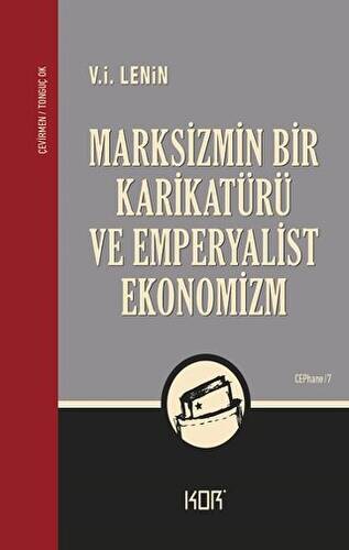 Marksizmin Bir Karikatürü ve Emperyalist Ekonomizm - 1