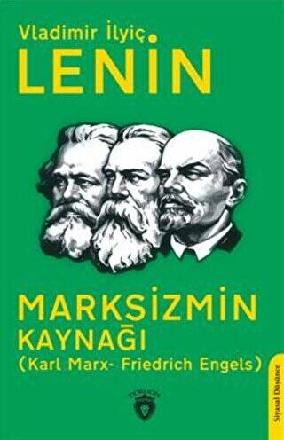 Marksizmin Kaynağı Karl Marx- Friedrich Engels - 1