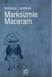 Marksizmle Maceram - İletişim Yayınevi