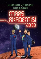 Mars Akademisi 2033 - Doğan Çocuk