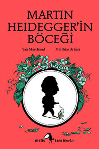 Martin Heidegger’in Böceği - 1