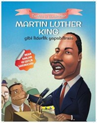 Martin Luther King Gibi Liderlik Yapabilirsin - Caretta Çocuk