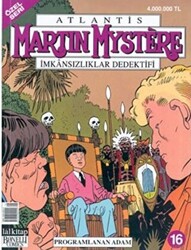 Martin Mystere İmkansızlıklar Dedektifi Özel Seri Sayı: 16 Programlanan Adam - 1