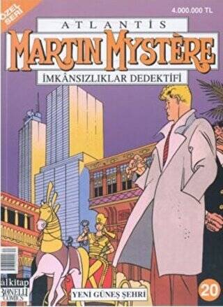 Martin Mystere İmkansızlıklar Dedektifi Özel Seri Sayı: 20 Yeni Güneş Şehri - 1