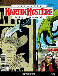 Martin Mystere İmkansızlıklar Dedektifi Sayı: 136 Bowie Knife - 1