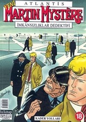 Martin Mystere Sayı: 18 İmkansızlıklar Dedektifi Kader Yolları - 1