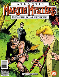 Martin Mystere Sayı: 99 - Anılar Hırsızı - 1