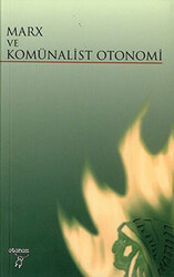Marx ve Komünalist Otonomi - Otonom Yayıncılık