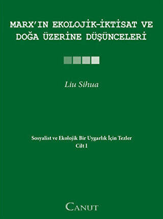 Marx’ın Ekolojik - İktisat ve Doğa Üzerine Düşünceleri - 1