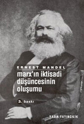 Marx’ın İktisadi Düşüncesinin Oluşumu - Yazın Yayıncılık