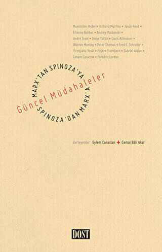 Marx’tan Spinoza’ya, Spinoza’dan Marx’a: Güncel Müdahaleler - 1