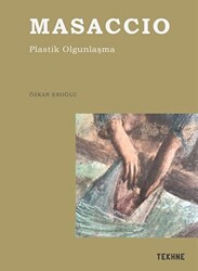 Masaccio- Plastik Olgunlaşma - 1