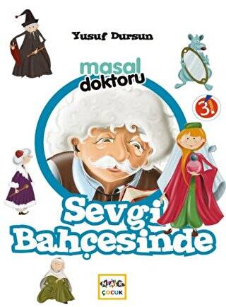 Masal Doktoru - Sevgi Bahçesinde - 1