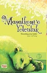 Masalkent’e Yolculuk - 1