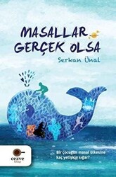 Masallar Gerçek Olsa - 1