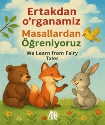 Masallardan Öğreniyoruz - Ertakdan O`rganamiz - Baygenç Yayıncılık