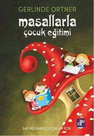 Masallarla Çocuk Eğitimi - 1