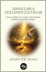 Masallarla Güçlenen Çocuklar - Majör Yayınları