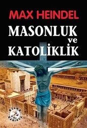 Masonluk ve Katoliklik - 1