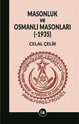 Masonluk ve Osmanlı Masonları -1935 - 1