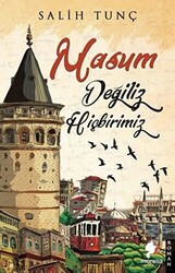 Masum Değiliz Hiçbirimiz - 1