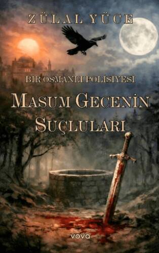 Masum Gecenin Suçluları Bir Osmanlı Polisiyesi - 1