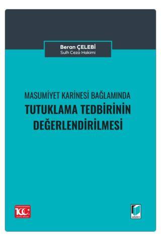 Masumiyet Karinesi Bağlamında Tutuklama Talebinin Değerlendirilmesi - 1