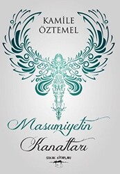 Masumiyetin Kanatları - 1