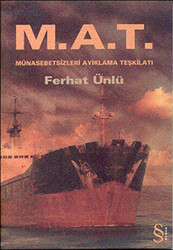 M.A.T. Münasebetsizleri Ayıklama Teşkilatı - 1