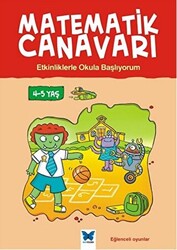 Matematik Canavarı - Etkinliklerle Okula Başlıyorum 4-5 Yaş - 1