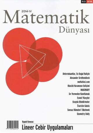 Matematik Dünyası Dergisi Sayı:101 Yıl:2014 – IV - 1