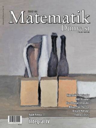 Matematik Dünyası Dergisi Sayı:92 Yıl:2012 - III - 1
