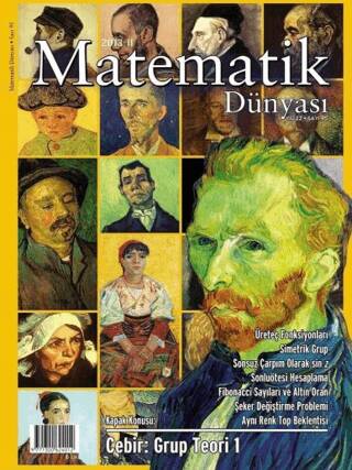 Matematik Dünyası Dergisi Sayı:95 Yıl:2013 - II - 1