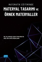 Matematik Eğitiminde Materyal Tasarımı ve Örnek Materyaller - 1