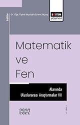 Matematik ve Fen Alanında Uluslararası Araştırmalar VII - 1