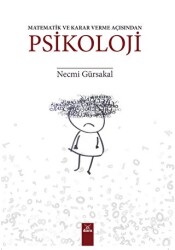 Matematik ve Karar Verme Açısından Psikoloji - 1