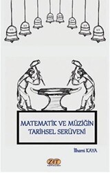 Matematik ve Müziğin Tarihsel Serüveni - 1