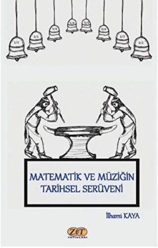 Matematik ve Müziğin Tarihsel Serüveni - 1