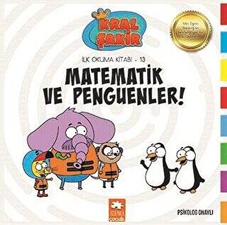 Matematik ve Penguenler - Kral Şakir İlk Okuma Kitabım 13 - 1