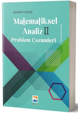 Matematiksel Analiz II - Problem Çözümleri - 1